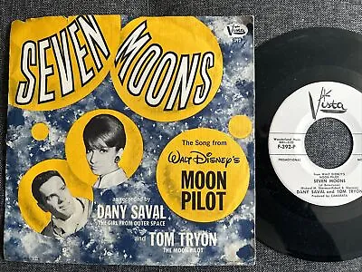 Dany Saval 45 Rpm Seven Moons Disney Vista Promo Moon Pilot Rare Pic Slv Record • $49.95