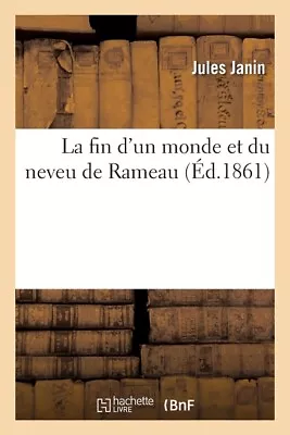 La Fin D'un Monde Et Du Neveu De Rameau • $29.82