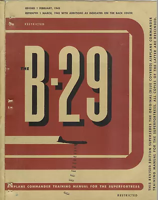 225 Page U.S. 1945 Boeing B-29 Superfortress Commander Training Manual On CD • $14.99