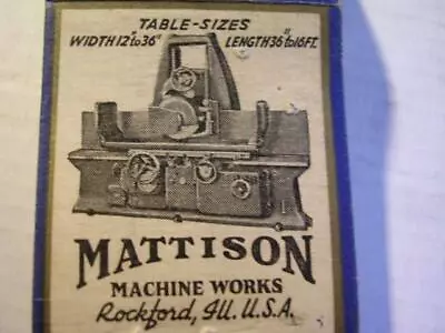 40's Mattison Machine Works Surface Grinder G H Matthews Rockford IL Matchcover • $24.99