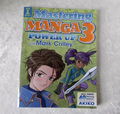 Mastering Manga 3 Power Up With Mark Crilley • $14