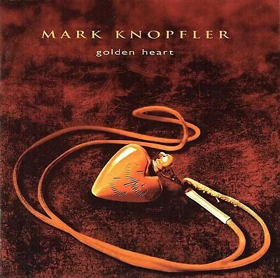 (HDCD) Mark Knopfler - Golden Heart - Darling Pretty Cannibals Rüdiger U.a. • £8.21