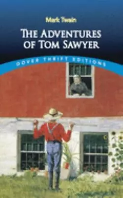 The Adventures Of Tom Sawyer; Dover Thrift Ed- 0486400778 Mark Twain Paperback • $3.98