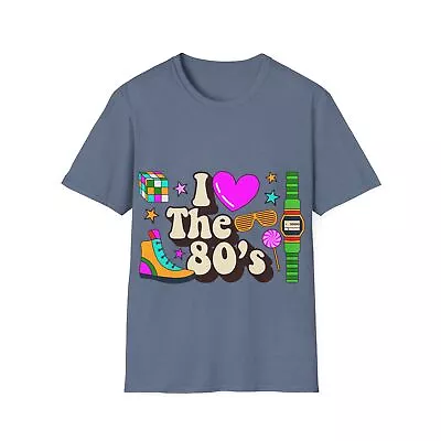 I Love The 80s Retro Unisex Softstyle T-Shirt 80s Vibes 80s Retro 80sT-shirt  • $12.97