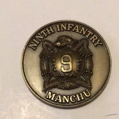 9th Ninth Infantry  Manchu Army  Coin Please Keep Up The Fire Look At Photos • $14.99