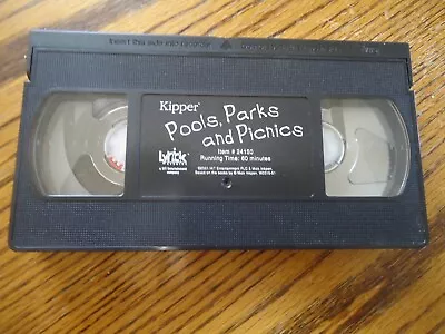 Kipper - Pools Parks And Picnics 2001 VHS Lyrick Studios Works No Box • $4.99
