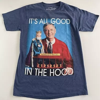 Mr Rogers It's All Good In The Hood Blue Graphic T-Shirt Size S Small • $10