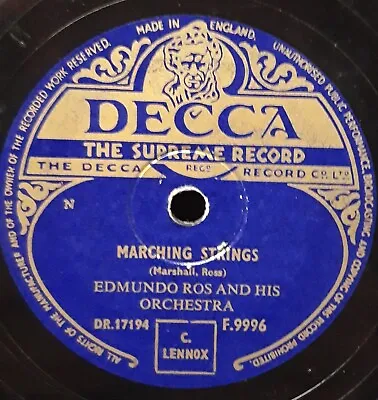 Edmundo Ros :  Marching Strings / Ecstasy : 78 RPM : Decca  • £5