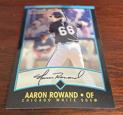 Aaron Rowand 2001 Bowman Chrome White Sox #253 • $1.10