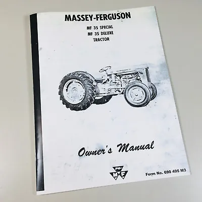 Massey Ferguson Mf 35 Special 35 Deluxe Tractor Owners Operators Manual • $15.37