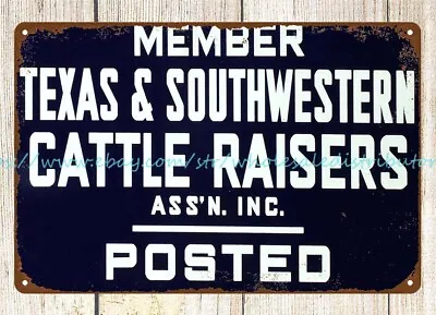 Man Cave Wall Hanging FOR TEXAS SOUTHWESTERN CATTLE RAISERS Metal Tin Sign • $18.96