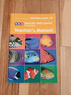 $24 • Buy SRA Specific Skill Series 2006  Teacher's Manual Picture Level To H 