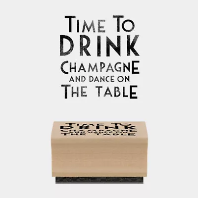 Rubber Stamp Time To Drink Champagne Card Craft Scrapbooking East Of India • £4.29