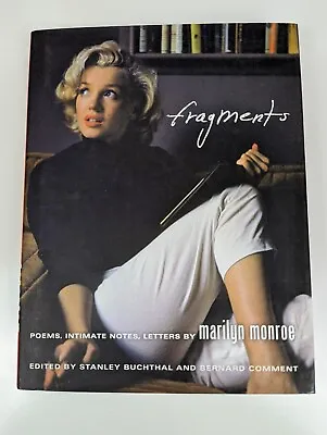 Marilyn Monroe Fragments Poems Intimate Notes Letters By Stanley Buchthal 2010 • $36.99