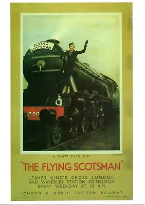 THE FLYING SCOTSMAN - A SMART TURNOUT L & N.E.RAILWAY C1935 MODERN POSTCARD MINT • £0.65