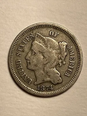 $6.35 • Buy 1874 Antique Nickel 3 Cent Error US Type (greasy Die) Coin Three Cents 3c