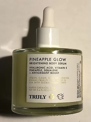 Truly Pineapple Glow Brightening Body Serum 3.4 Fl Oz NEW • $19.99