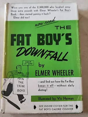 The Fat Boys Downfall Hardcover By Elmer Wheeler 1952  • $18