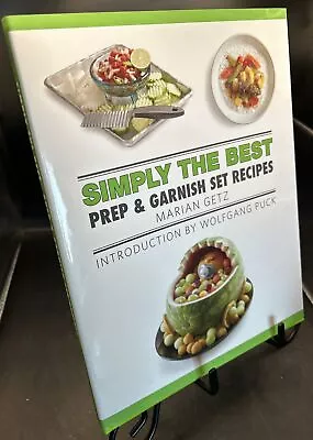 $4 Book! ~ Prep & Garnish Set Recipes ~ Marian Getz ~ Hardcover ~ Like New • $4