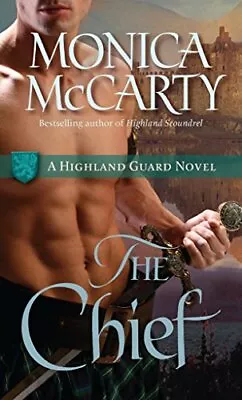 The Chief: A Highland Guard Novel - McCarty Monica - Mass Market Paperback ... • $3.82