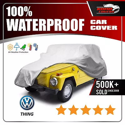 VOLKSWAGEN THING 1973-1974 CAR COVER - 100% Waterproof 100% Breathable • $61.95