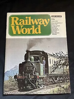 Railway World  Ian Allen   June 1974 • £1