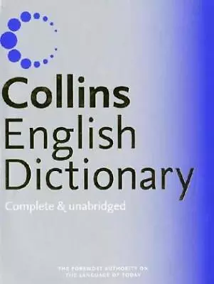 Collins English Dictionary (Collins Complete And Unabridged) • £3.80