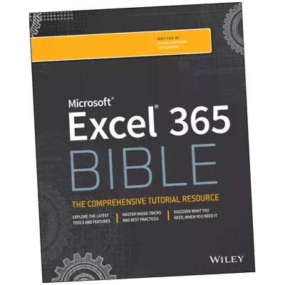 Microsoft Excel 365 Bible - Michael Alexander (2022 Paperback) BRAND NEW • £38.99