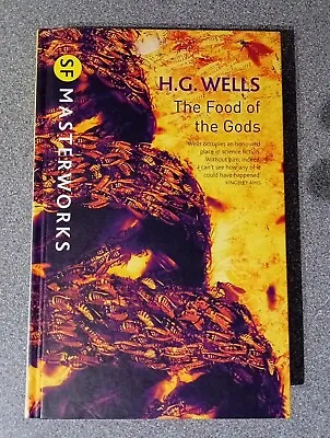 The Food Of The Gods (S.F. MASTERWORKS) Wells H.G. • £6.50