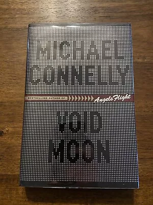 SIGNED Void Moon By Michael Connelly 1st Printing First Edition 2000 HCDJ • $29.99