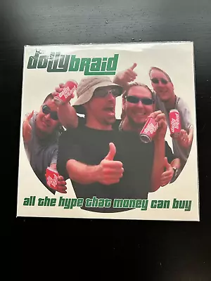 Dollybraid All The Hype Money Can Buy + Bonus Tracks 2LP Vinyl Brand New • $34.99