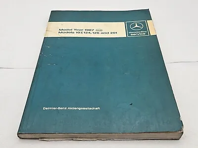 1987 Mercedes Benz 107 124 126 201 Intro To Service USA Manual - Read • $29.99