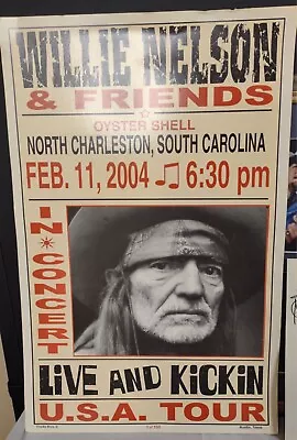 POSTER CONCERT Willie Nelson & Friends 2004 February 11 North Charleston SC • $549.95