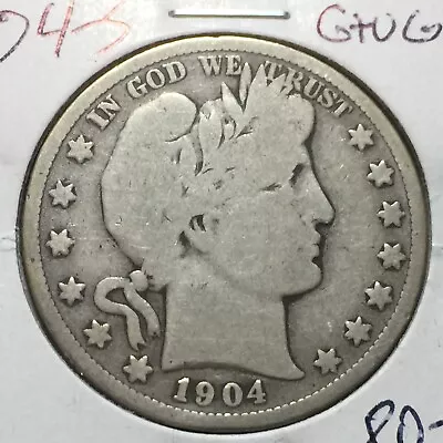 1904-S  G+VG   Barber Half Dollar   LY And Part IT      Combined Shipping • $79.95