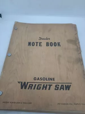$199.95 • Buy Rare Vintage Wright Gasoline Saw Dealer Manual Notebook 