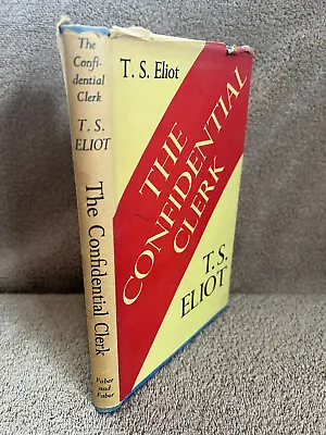 The Confidential Clerk - T. S. Eliot UK Edition 1954 HCDJ • $25