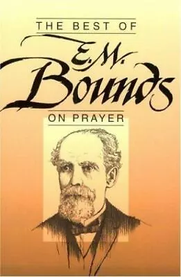 The Best Of E.M. Bounds On Prayer • $5.31