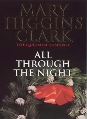 All Through The NightMary Higgins Clark- 9780671022846 • £2.23
