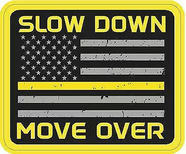 Slow Down Move Over Thin Yellow Line Vinyl Sticker Decal • $2