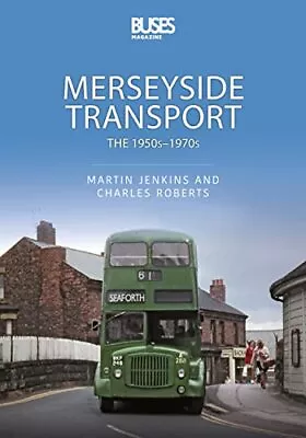 Merseyside Transport: The 1950s - 1970s (Transport System 1) • £5.89