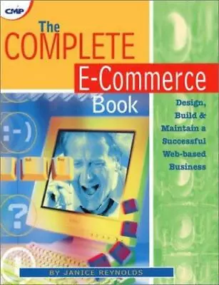 The Complete E-Commerce Book:Design Bui • $5.74