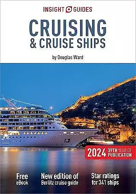 Insight Guides Cruising & Cruise Ships 2024 (Cruise Guide Wit... - 9781839053443 • £11.78