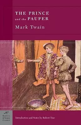 The Prince And The Pauper; Barnes & Noble - 9781593082185 Mark Twain Paperback • $4.43