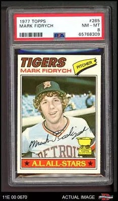 1977 Topps #265 Mark Fidrych Tigers RC ASR PSA 8 - NM/MT • $225