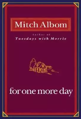 For One More Day - Hardcover By Albom Mitch - GOOD • $3.73