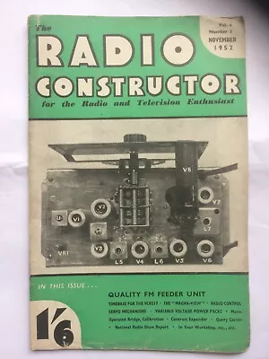 The Radio Constructor Magazine November 1952 Volume 6 Number 3 • £4.49