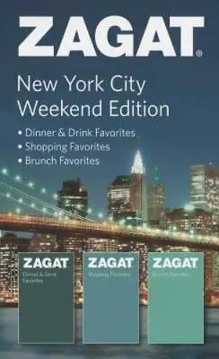 Zagat New York City Weekend Edition • $7.95