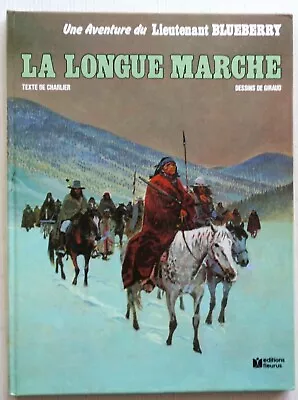 Blueberry The Long Walk No 22 Eo 1980 Tbe Fleurus Of Giraud/Charlier • $21.20