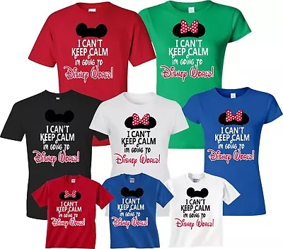 $12.99 • Buy I Cant Keep Calm Im Going To Disney Wrld Family Vacation Cute  Matching T-shirt 