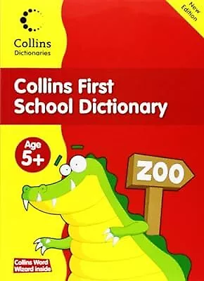 Collins Primary Dictionaries - Collins First School Dictionary Collins Dictiona • £2.59